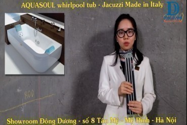 Hướng dẫn kỹ thuật bồn tắm Aquasoul/ Jacuzzi